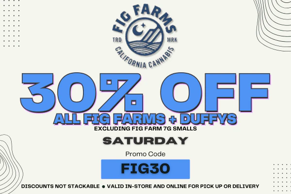 FIG FARMS DEAL - 30% OFF - SATURDAY