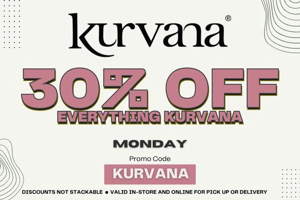 KURVANA DEAL - 30% OFF - MON