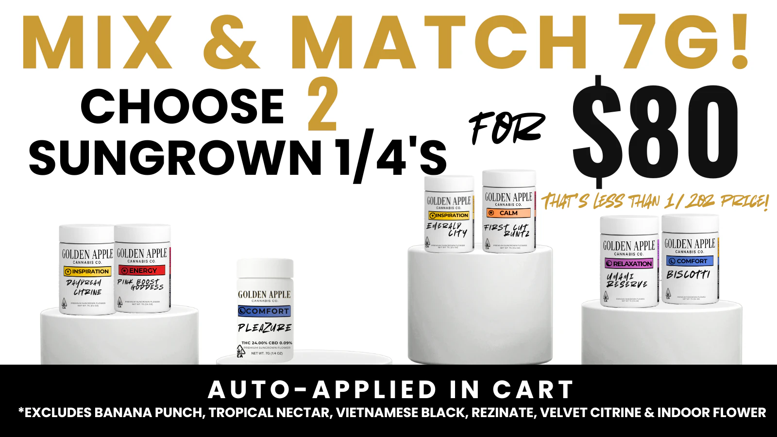 MIX & MATCH SUNGROWN 1/4's for $80!