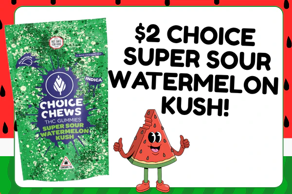 $2 Choice Super Sour Watermelon Kush 100mg Gummies
