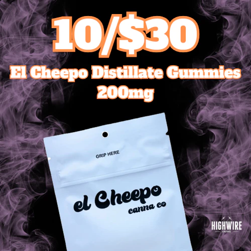 10/$30 El Cheepo Gummies 200mg