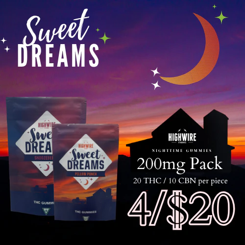 4/$20 Highwire Sweet Dreams Gummies 200mg