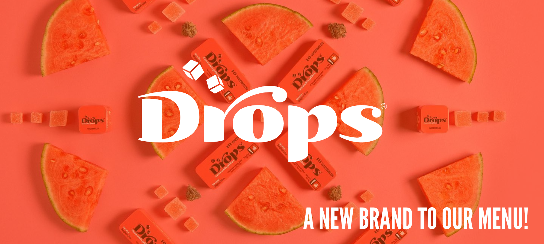 New: Drops Edibles