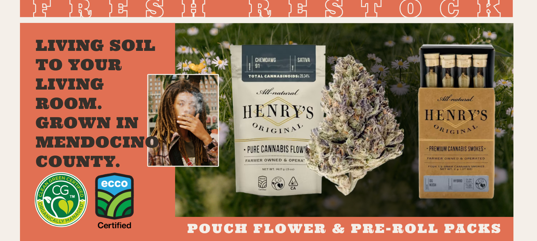 Henry's Flower and Pre-rolls