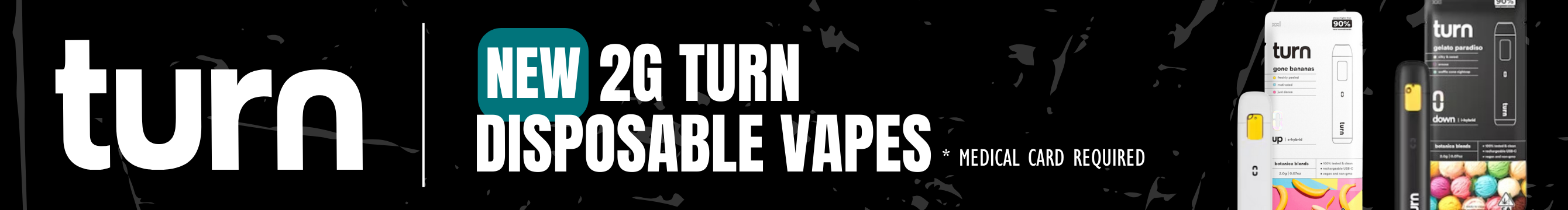 New 2g Vapes from Turn