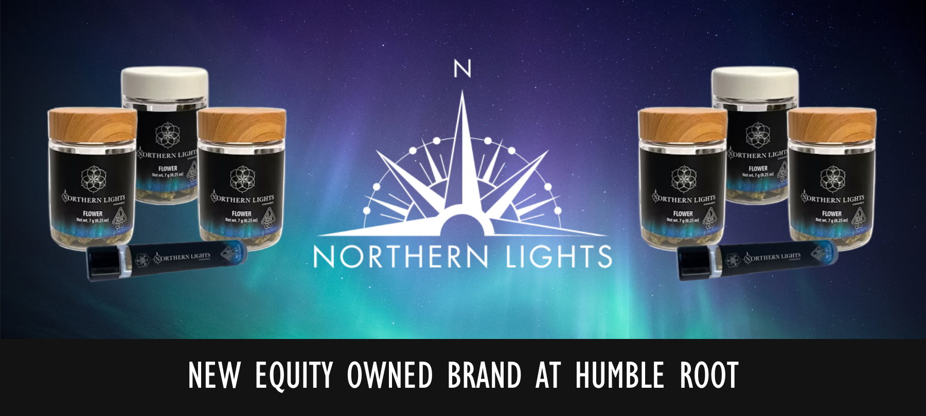 Northern Lights, a new equity owned brand at Humble Root
