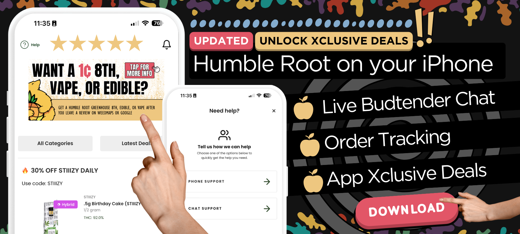 Updated: Humble Root on your iPhone - Order In App - Live Budtender Chat - Order Tracking - Xclusive Deals