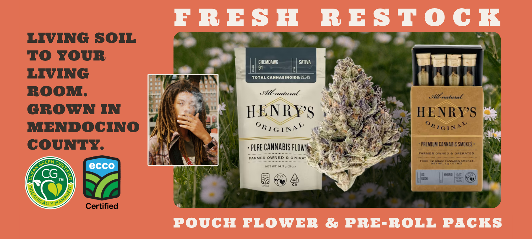 Henry's Flower and Pre-rolls