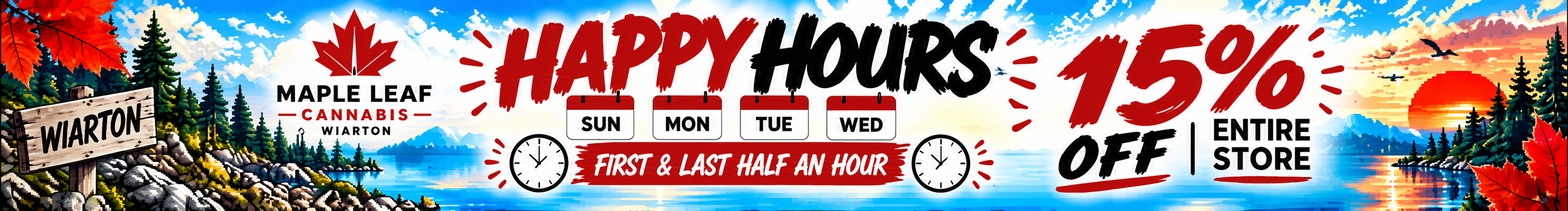HAPPY HOURS - Sunday - Wednesday (First and last half hour daily) 15% off entire store!