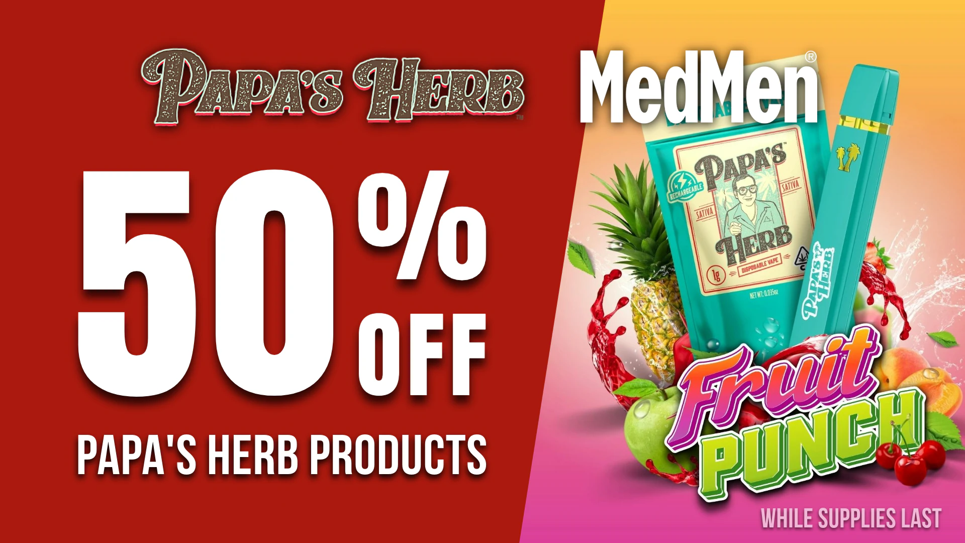 50% OFF Papa's Herb!