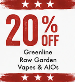 20% off Greenline & Raw Garden Vapes