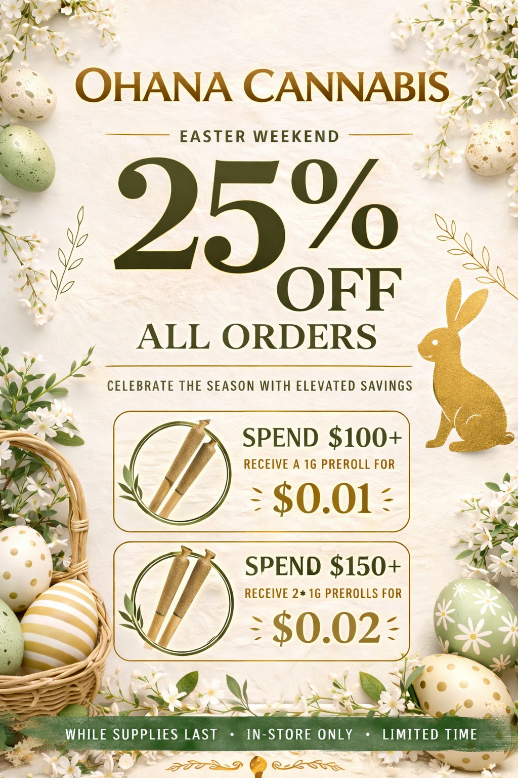 25% OFF EASTER SPECIAL!