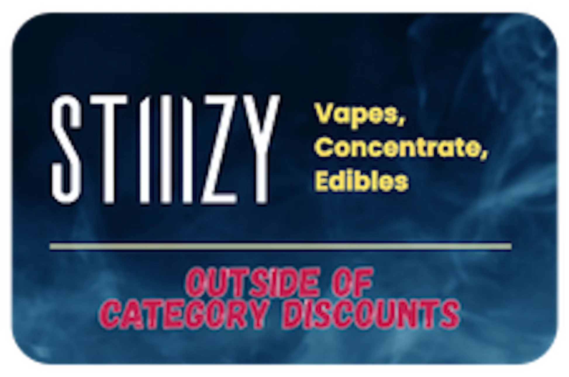 Stiiizy Vape, Edible & Extract Daily
