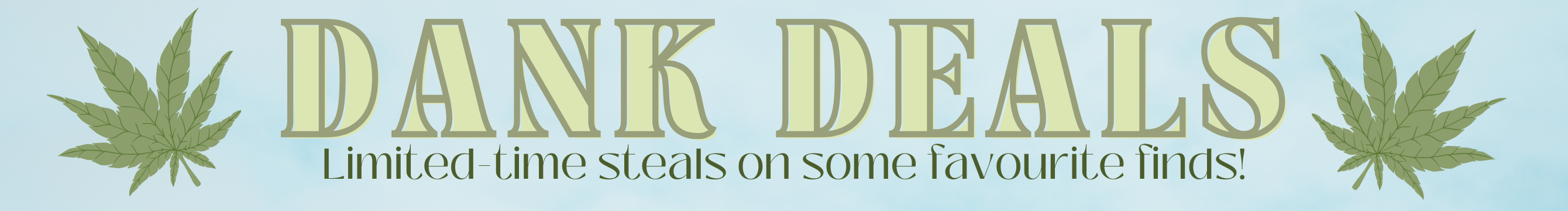 Dank Deals