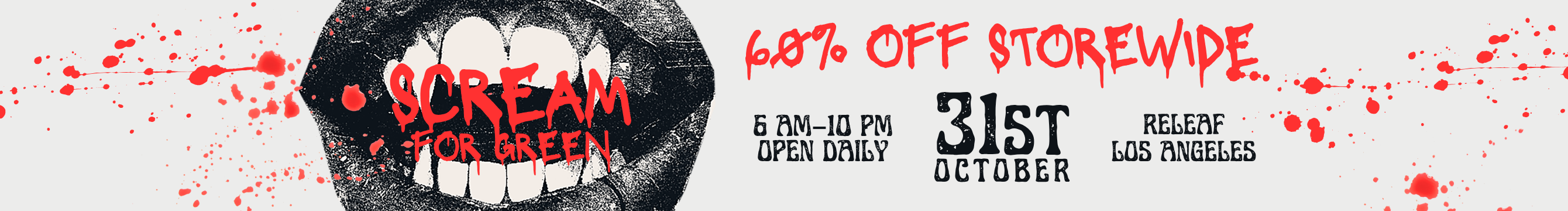 60% off Storewide on October 31st at ReLeaf Los Angeles