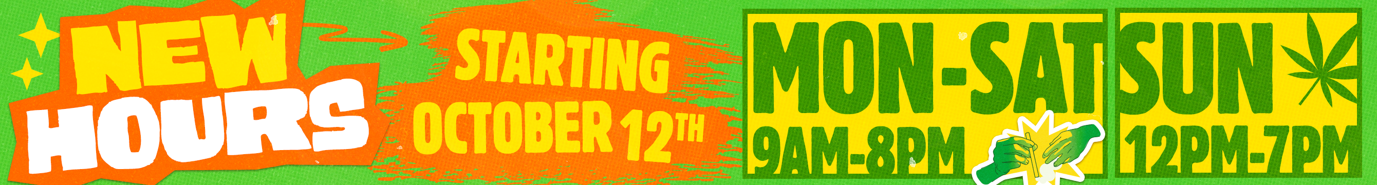 New Hours! Mon-Sat 9AM-8PM, Sun 12PM-7PM
