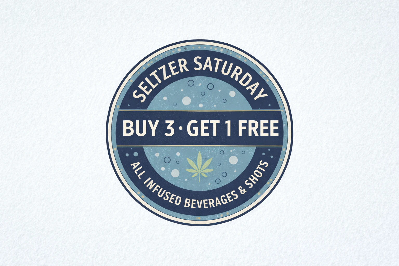 Seltzer Saturdays Buy 3 get 1 FREE 
