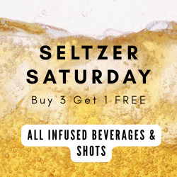 Seltzer Saturdays Buy 3 get 1 FREE 