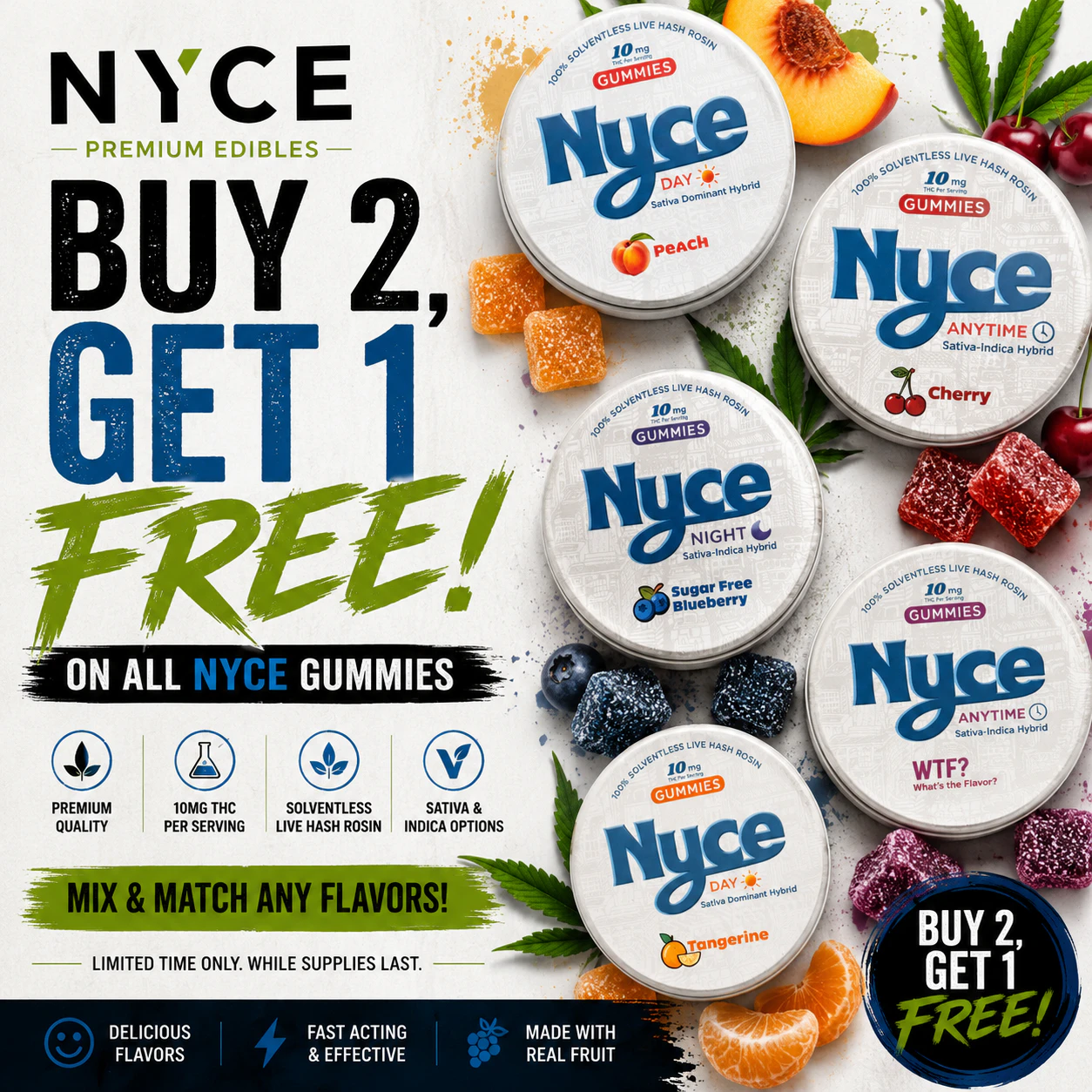 🍬 Buy 2, Get 1 FREE on NYCE Edibles! 🍬