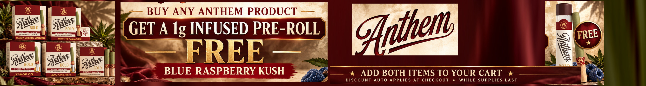 Anthem — Buy Any Product, Get a Blue Raspberry Kush 1g Infused Pre-Roll FREE
