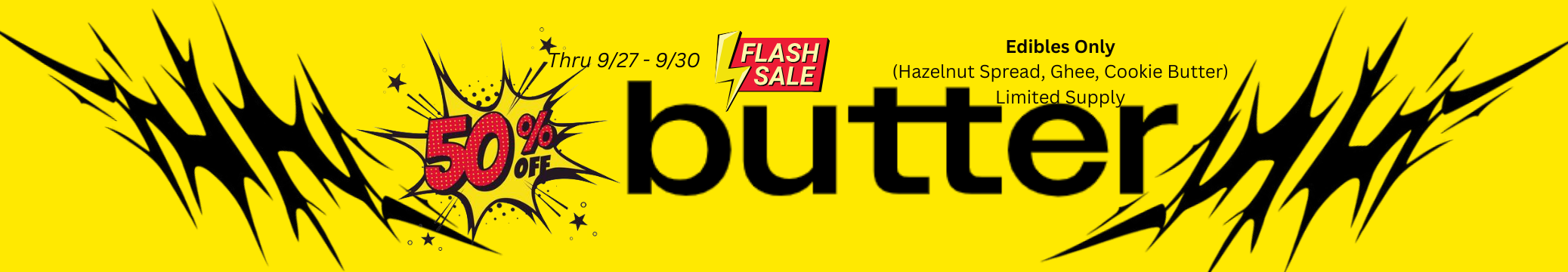50% OFF Butter til 9-30